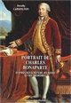 Portrait de Charles Bonaparte : d'après ses écrits de jeunesse et ses mémoires