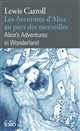 Les aventures d'Alice au pays des merveilles : = Alice's adventures in Wonderland