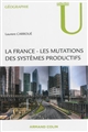La France : les mutations des systèmes productifs