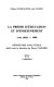 La presse d'éducation et d'enseignement (XVIIIe siècle-1940) : Tome 4 : S-Z et suppléments