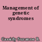 Management of genetic syndromes