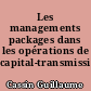 Les managements packages dans les opérations de capital-transmission