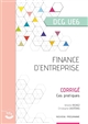Finance d'entreprise : Diplôme de comptabilité et de gestion : UE 6 : Corrigé
