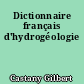 Dictionnaire français d'hydrogéologie