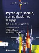 Psychologie sociale, communication et langage : De la conception aux applications