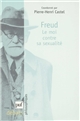 Freud. Le moi contre sa sexualité