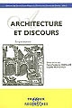 Architecture et discours : [actes du colloque organisé les 16 et 17 octobre 2003 à l'Université Charles-de-Gaulle Lille 3]