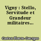 Vigny : Stello, Servitude et Grandeur militaires...