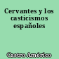 Cervantes y los casticismos españoles