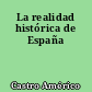 La realidad histórica de España
