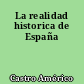 La realidad historica de España
