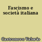 Fascismo e società italiana