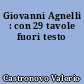Giovanni Agnelli : con 29 tavole fuori testo