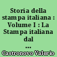Storia della stampa italiana : Volume I : La Stampa italiana dal Cinquecento all' Ottocento