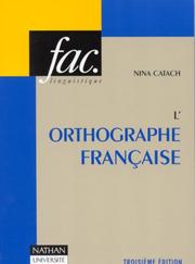 L'orthographe française : traité théorique et pratique avec des travaux d'application et leurs corrigés