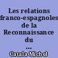 Les relations franco-espagnoles de la Reconnaissance du gouvernement nationaliste à la Déclaration de guerre février-septembre 1939