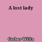 A lost lady