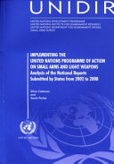 Implementing the United Nations Programme of action on small arms and light weapons : analysis of the national reports submitted by States from 2002 to 2008