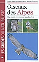 Oiseaux des Alpes : où, quand et comment les observer