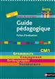 Étude de la langue, CM1, cycle 3 : guide pédagogique, fiches d'évaluation : grammaire, conjugaison, orthographe, vocabulaire