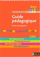 Étude de la langue : grammaire, conjugaison, orthographe, vocabulaire : guide pédagogique, fiches d'évaluation, CM2, cycle 3