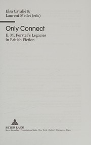 Only connect : E. M. Forster's legacies in British fiction