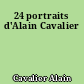24 portraits d'Alain Cavalier