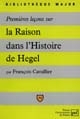 Premières leçons sur La Raison dans l'Histoire de Hegel