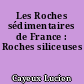 Les Roches sédimentaires de France : Roches siliceuses