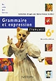 Grammaire et expression, français 6e