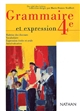Grammaire et expression 4e