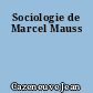 Sociologie de Marcel Mauss