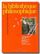 La bibliothèque philosophique : = Die philosophische Bibliothek