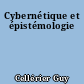Cybernétique et épistémologie