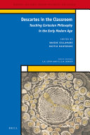 Descartes in the classroom : teaching Cartesian philosophy in the early modern age
