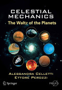 Celestial mechanics : the waltz of the planets