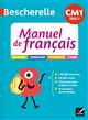 Bescherelle : manuel de français CM1