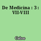 De Medicina : 3 : VII-VIII