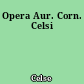 Opera Aur. Corn. Celsi