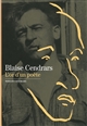 Blaise Cendrars : l'or d'un poète