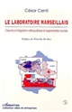 Le laboratoire marseillais : chemins d'intégration métropolitaine et segmentation sociale : Paris, Lyon, Marseille