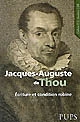 Jacques-Auguste de Thou, 1553-1617 : écriture et condition robine
