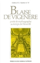 Blaise de Vigenère, poète et mythographe au temps de Henri III : [actes du colloque international, organisé le 18 mars 1993, à l'Université de Paris-Sorbonne]