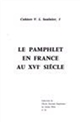 Le pamphlet en France au XVIe siècle : [actes du colloque organisé à l'Université de Paris-Sorbonne le 9 mars 1983]