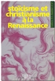 Stoïcisme et christianisme à la Renaissance