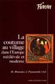 La coutume au village dans l'Europe médiévale et moderne : actes