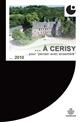De Pontigny à Cerisy : des lieux pour "penser avec ensemble" : [actes du] Colloque de Cerisy, [24-31 août 2010]
