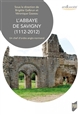 L'	abbaye de Savigny (1112-2012) : un chef d'ordre anglo-normand