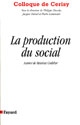 La production du social : autour de Maurice Godelier