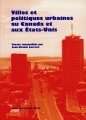 Villes et politiques urbaines au Canada et aux États-Unis : 5e Colloque international, Paris, 17 et 18 mai 1995